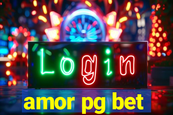 amor pg bet